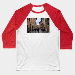 Streets of San Gimignano, Tuscany Baseball T-Shirt